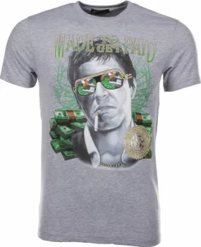 T-shirt Made To Get Paid Scarface - Grijs